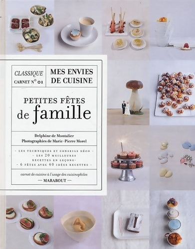 Livrenpoche : Petites fêtes de famille - Delphine De Montalier - Livre