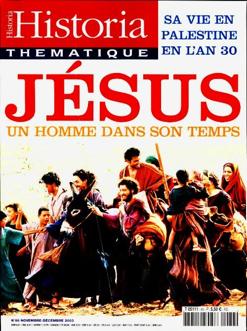 Livrenpoche : Historia thématique n°86 : Jésus, un homme de son temps - Collectif - Livre