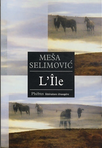 Livrenpoche : L'île - Mesa Selimovic - Livre