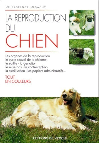 Livrenpoche : La reproduction du chien - Florence Desachy - Livre
