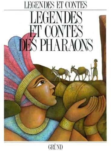 Livrenpoche : Légendes et contes des pharaons - Josef Kremlacek - Livre
