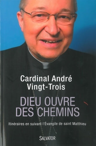 Livrenpoche : Dieu ouvre des chemins - André Vingt-Trois - Livre