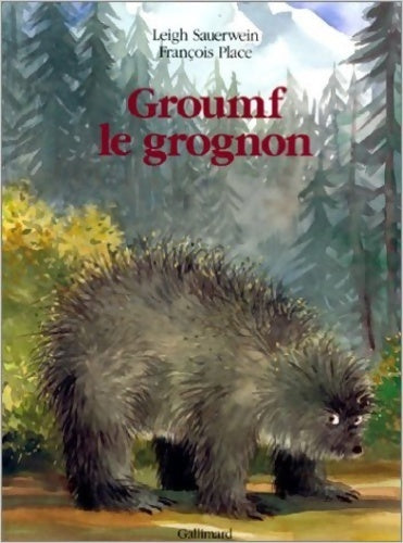 Livrenpoche : Groumpf le grognon - Leigh Sauerwein - Livre