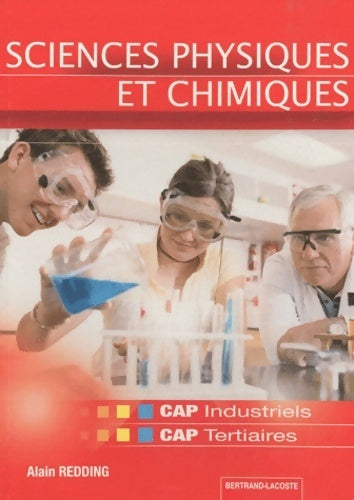 Livrenpoche : Sciences physiques et chimiques CAP industriels et CAP tertiaires - Alain Redding - Livre