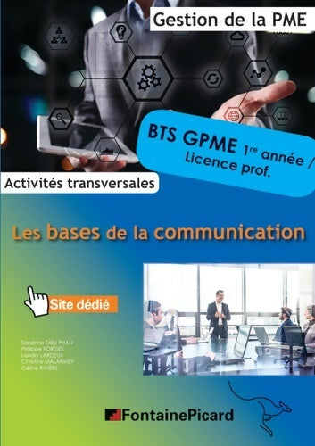 Livrenpoche : Les bases de la communication BTS 1re année cgpme / licences professionnelles - Collectif - Livre