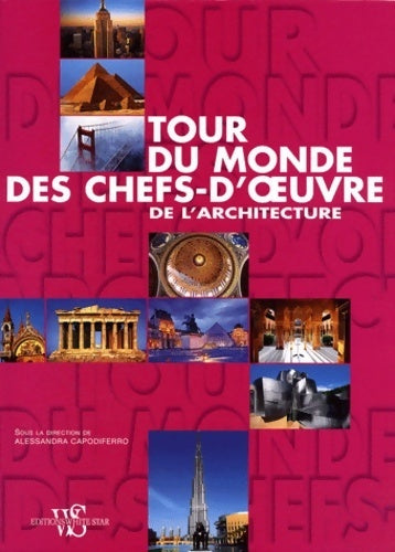 Livrenpoche : Tour du monde chefs-d'oeuvre de l'architecture - Alessandra Capodiferro - Livre