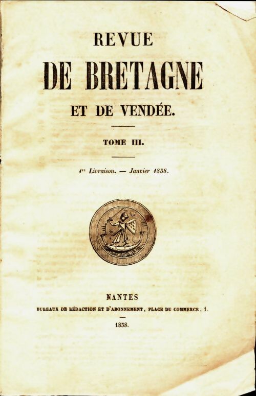 Livrenpoche : Revue de Bretagne et de Vendée 2e année Tome III 1re livraison - Collectif - Livre