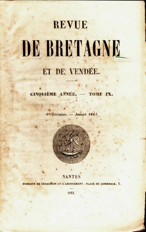Livrenpoche : Revue de Bretagne et de Vendée 5e année Tome IX 1re livraison - Collectif - Livre