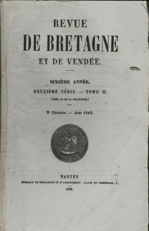 Livrenpoche : Revue de Bretagne et de Vendée 6e année 2e série Tome II 2e livraison - Collectif - Livre