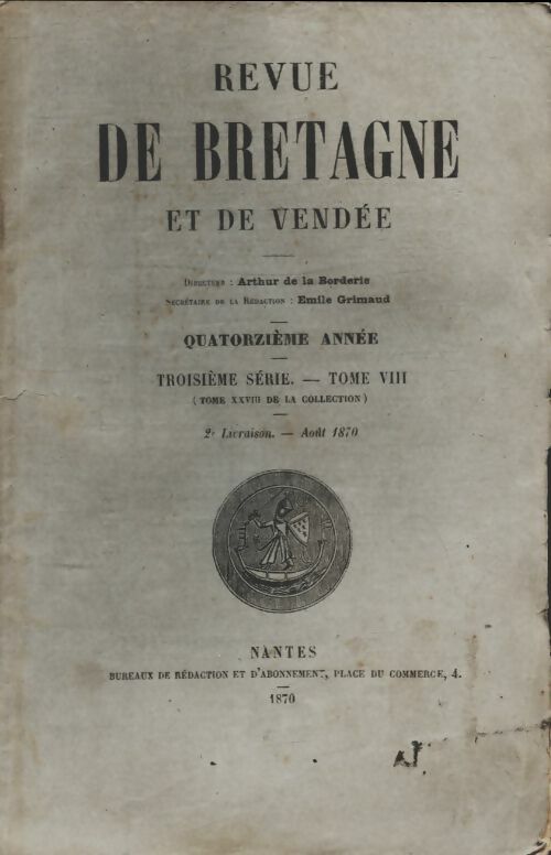 Livrenpoche : Revue de Bretagne et de Vendée 14e année 3e série Tome VIII 2e livraison - Collectif - Livre