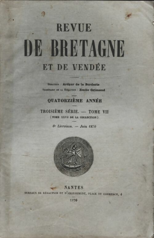 Livrenpoche : Revue de Bretagne et de Vendée 14e année 3e série Tome VII 6e livraison - Collectif - Livre