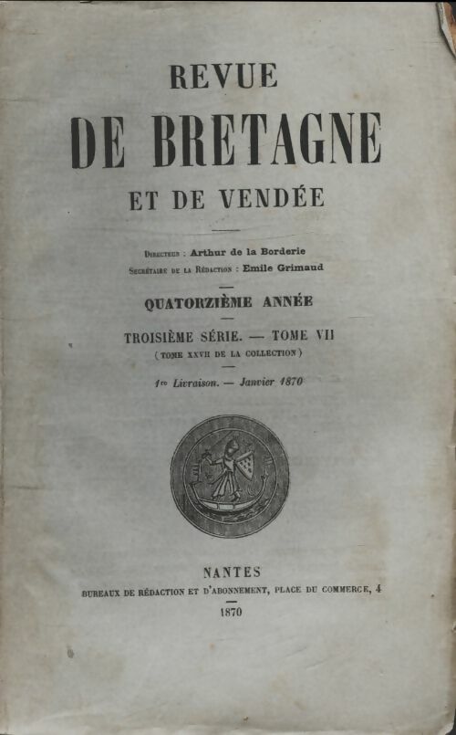 Livrenpoche : Revue de Bretagne et de Vendée 14e année 3e série Tome VII 1ère livraison - Collectif - Livre