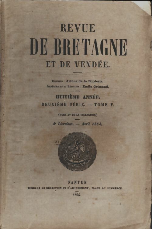 Livrenpoche : Revue de Bretagne et de Vendée 8e année 2e série Tome V 4e livraison - Collectif - Livre