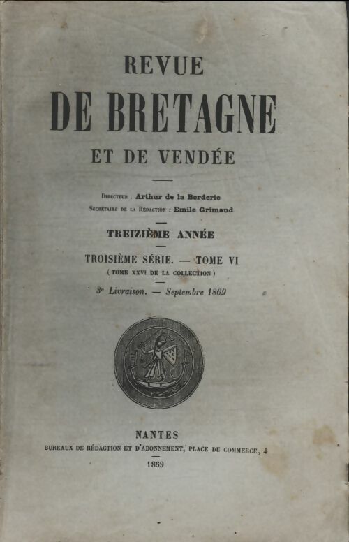 Livrenpoche : Revue de Bretagne et de Vendée 13e année 3ème série Tome VI 3e livraison - Collectif - Livre