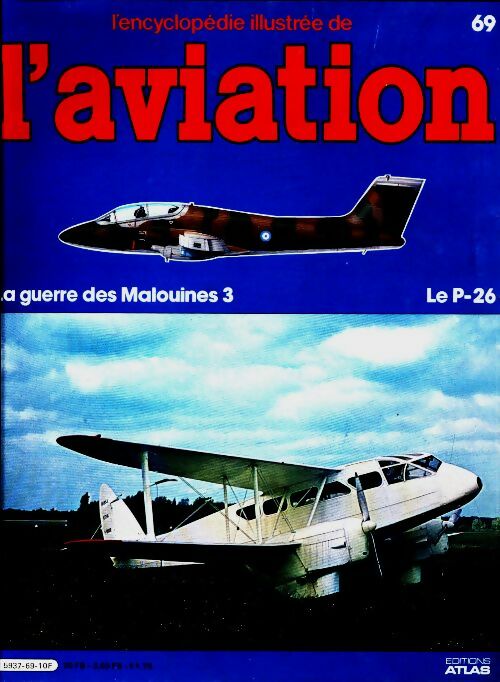 Livrenpoche : L'encyclopédie illustrée de l'aviation n°69 : Le P-26 - Collectif - Livre