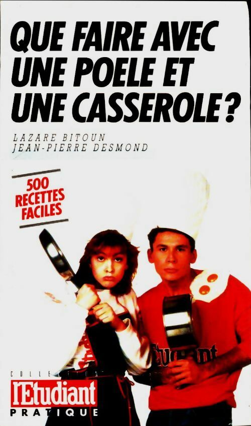 Livrenpoche : Que faire avec une poêle et une casserole ? - Lazare Bitoun - Livre