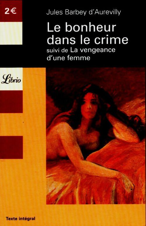 Livrenpoche : Le bonheur dans le crime - Jules Barbey D'Aurevilly - Livre