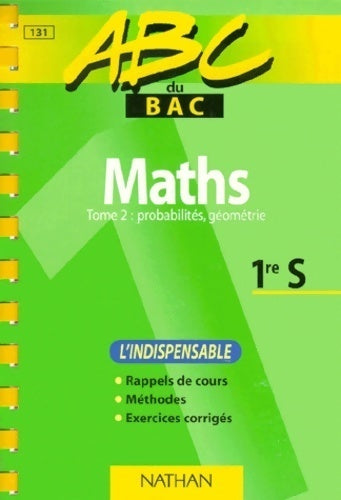 Livrenpoche : Maths 1ère S Tome II : Probabilités géométrie - Eve Roudneff - Livre