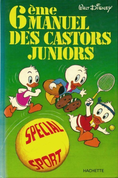 Livrenpoche : 6ème manuel des castors juniors - Disney - Livre