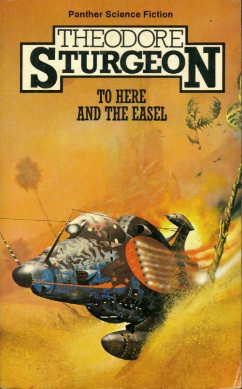Livrenpoche : To here and the easel - Theodore Sturgeon - Livre