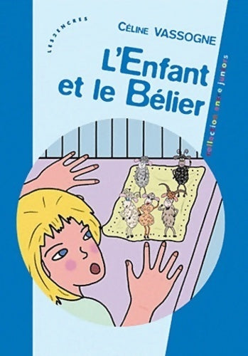 Livrenpoche : Enfant et le bélier - Céline Vassogne - Livre