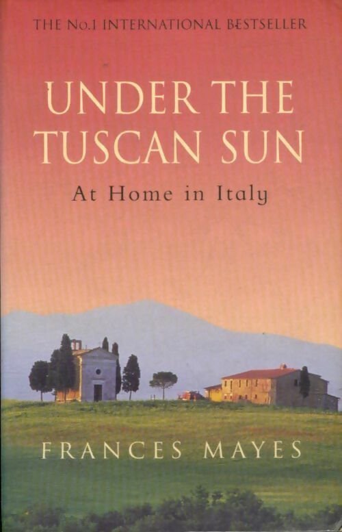 Livrenpoche : Under the tuscan sun - Frances Mayes - Livre
