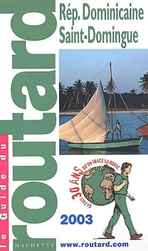 Saint Domingue 2003 - Collectif -  Le guide du routard - Livre