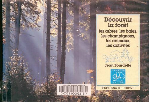 Livrenpoche : Découvrir la forêt - Jean Bourdelle - Livre