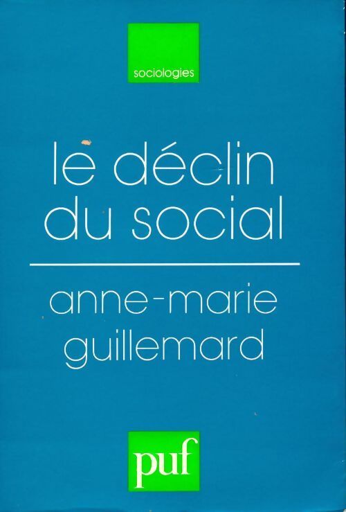 Livrenpoche : Le déclin du social - Anne-Marie Guillemard - Livre