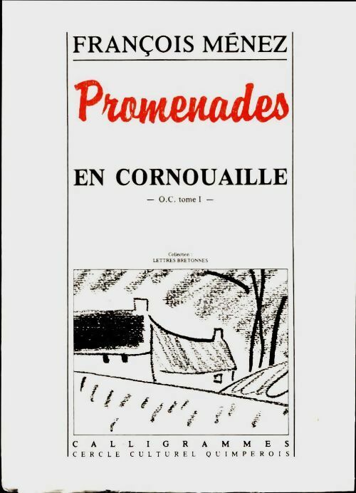 Livrenpoche : Promenades en Cornouaille Tome I - François Ménez - Livre
