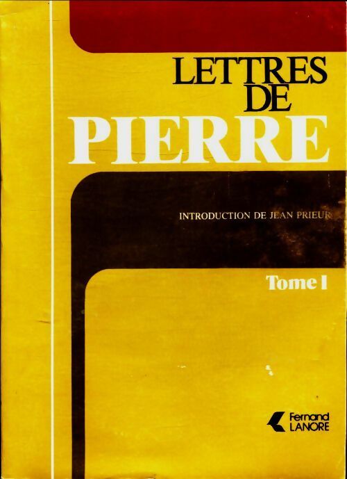 Livrenpoche : Lettres de pierre Tome I - Jean Prieur - Livre