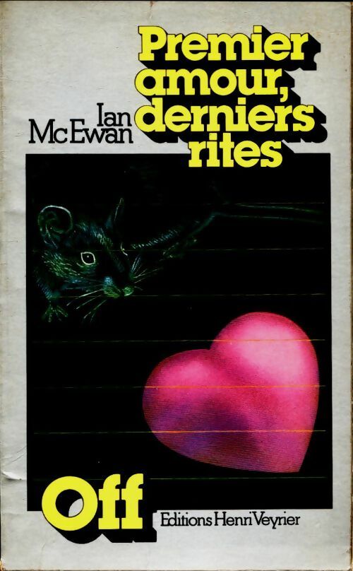 Livrenpoche : Premiers amours, deniers rites - Ian McEwan - Livre