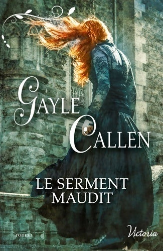 Le serment maudit - Gayle Callen - Livre