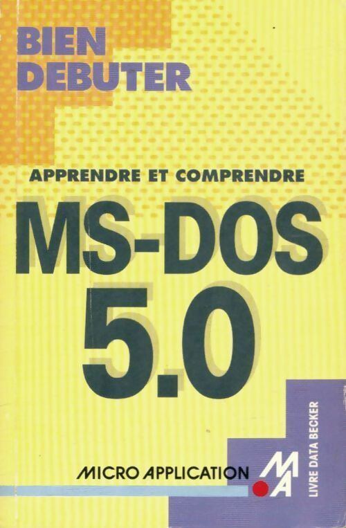 Livrenpoche : Ms-Dos 5. 0 - Collectif - Livre