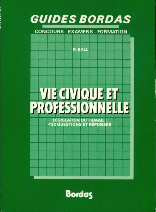 Livrenpoche : Vie civique et professionnelle - Ball - Livre