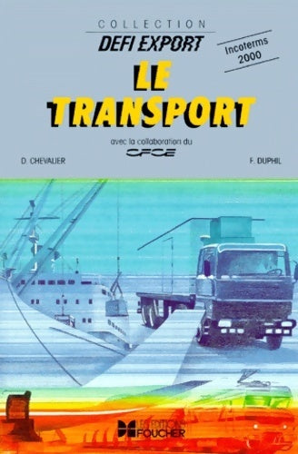 Livrenpoche : Le transport - D. Chevalier - Livre