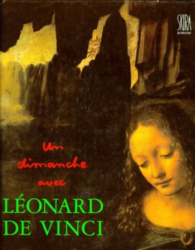 Livrenpoche : Un dimanche avec Léonard de Vinci - Rosabianca Skira-Venturi - Livre