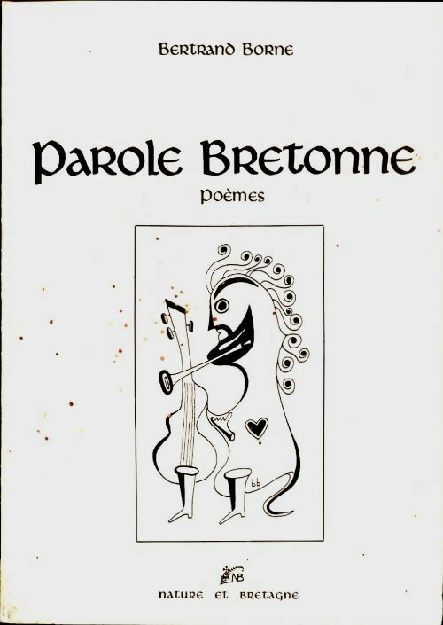 Livrenpoche : Parole bretonne - Bertrand Borne - Livre