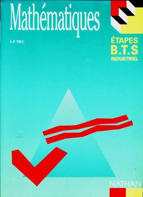 Livrenpoche : Mathématiques BTS industriel - Jean-Paul Truc - Livre