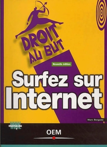 Livrenpoche : Surfez sur internet - Marc Bergame - Livre