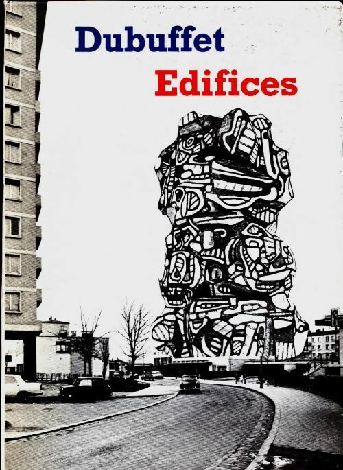 Edifices - Jean Dubuffet -  Compte d'auteur GF - Livre