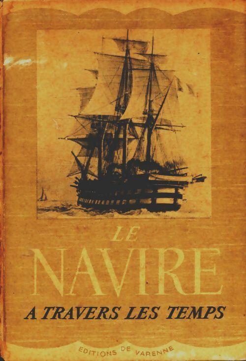 Livrenpoche : Le navire a travers les temps - Albert Brenet - Livre
