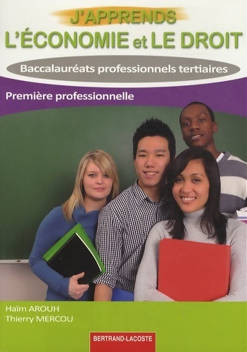 Livrenpoche : J'apprends l'économie et le droit. 1ère bac pro tertiaires - Haïm Arouh - Livre