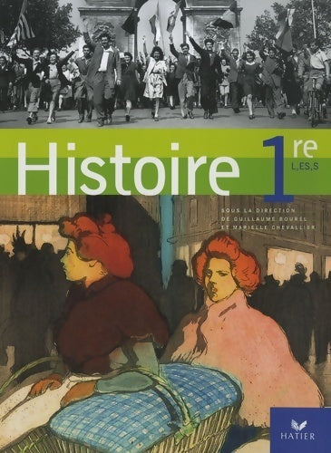 Livrenpoche : Histoire 1res L, ES, S - Guillaume Bourel - Livre