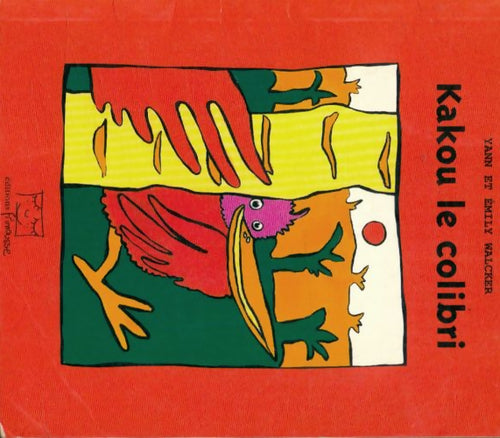Livrenpoche : Kakou le colibri - Yann Walcker - Livre