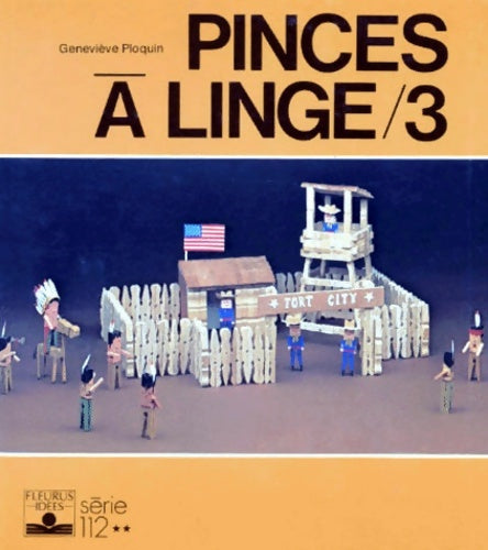 Livrenpoche : Pinces a linge Tome III - Geneviève Ploquin - Livre