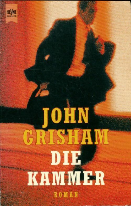 Die kammer - John Grisham -  Heyne Buch - Livre