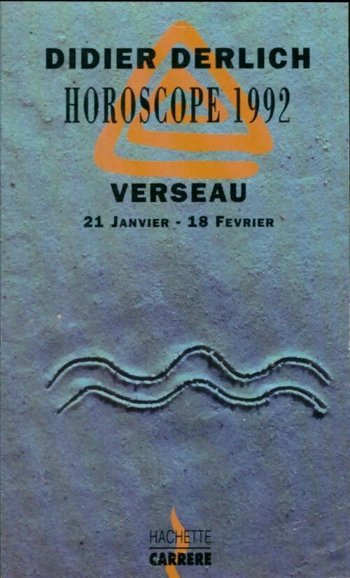 Verseau 1992 - Didier Derlich -  Horoscope - Livre