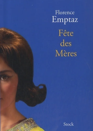 Livrenpoche : Fête des mères - Florence Emptaz - Livre