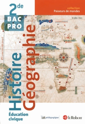 Livrenpoche : Histoire géographie Éducation civique Seconde bac pro - Collectif - Livre